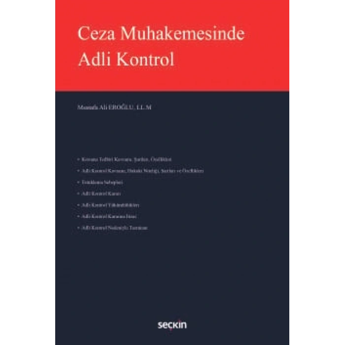 Ceza Muhakemesinde Adli Kontrol