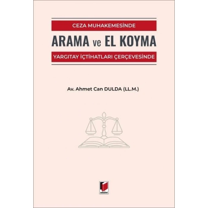 Ceza Muhakemesinde Arama ve El Koyma