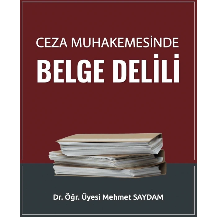 Ceza Muhakemesinde Belge Delili