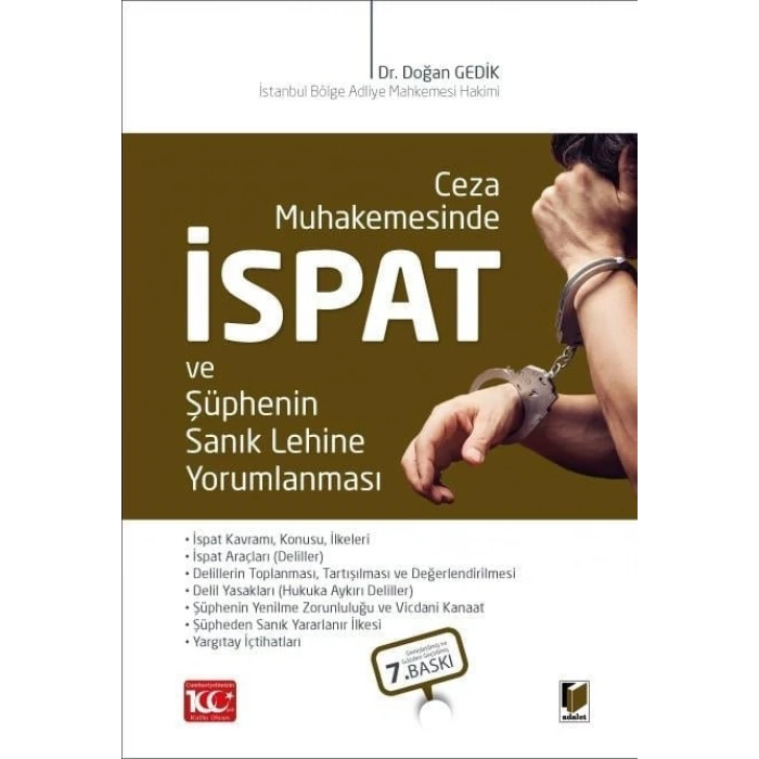 Ceza Muhakemesinde İspat ve Şüphenin Sanık Lehine Yorumlanması