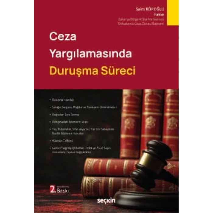 Ceza Yargılamasında Duruşma Süreci