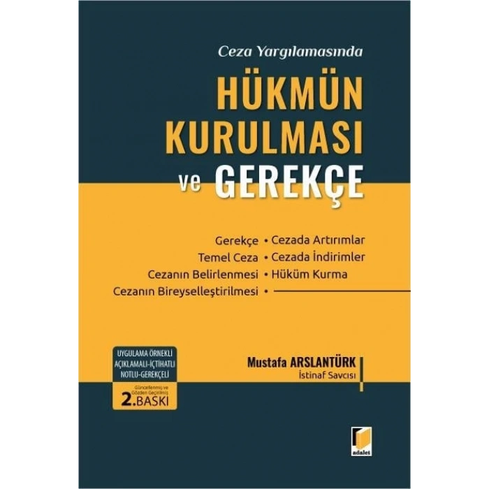 Ceza Yargılamasında Hükmün Kurulması ve Gerekçe
