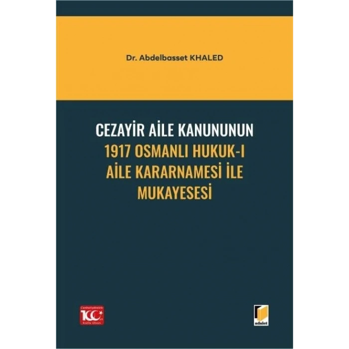 Cezayir Aile Kanununun 1917 Osmanlı Hukuk-ı Aile Kararnamesi İle Mukayesesi