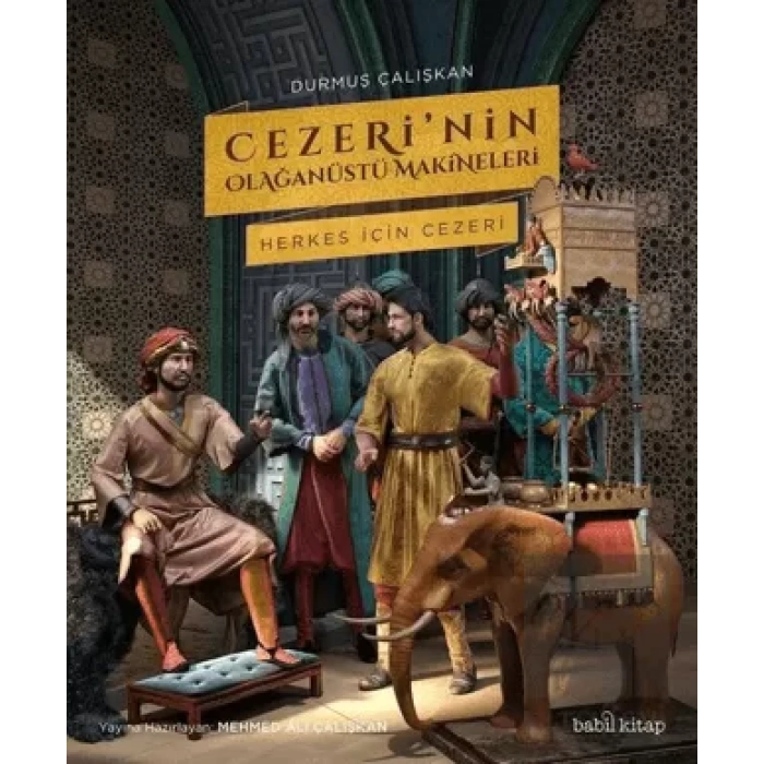 Cezeri’nin Olağanüstü Makineleri