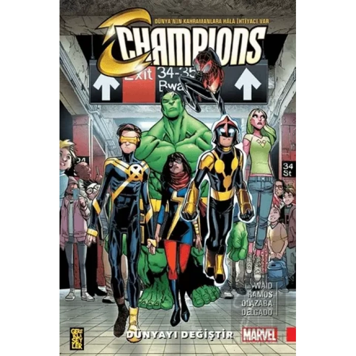 Champions 1: Dünyayı Değiştir