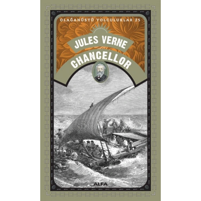 Olağanüstü Yolculuklar 25 - Chancellor