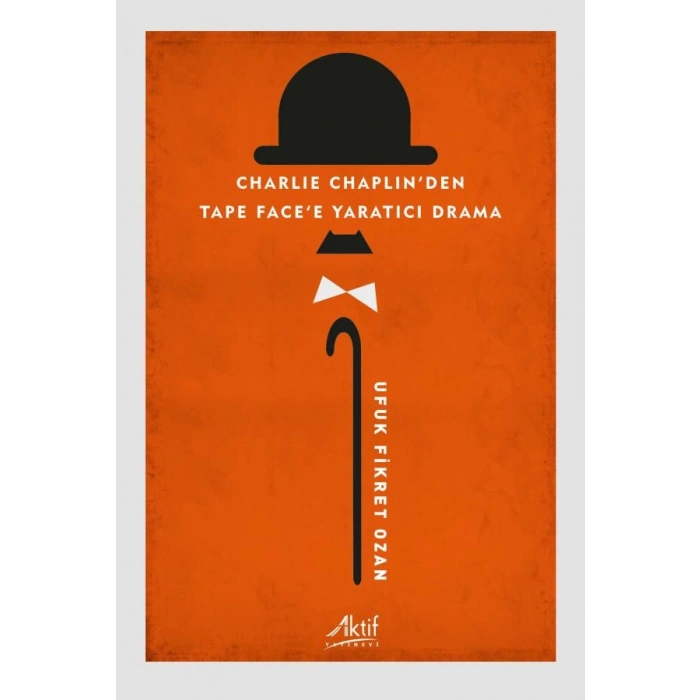 Charlie Chaplinden Tape Facee Yaratıcı Drama