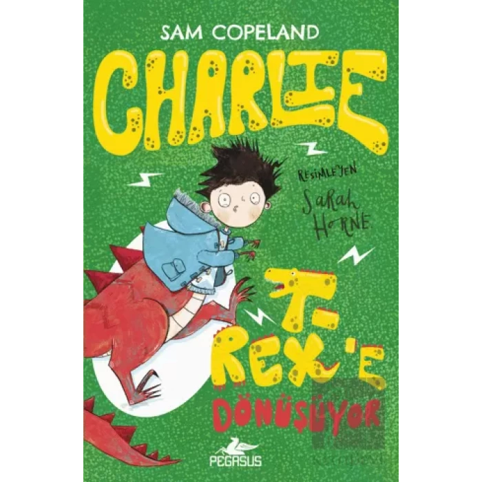 Charlie T-Rex’e Dönüşüyor - Charlie Serisi 2