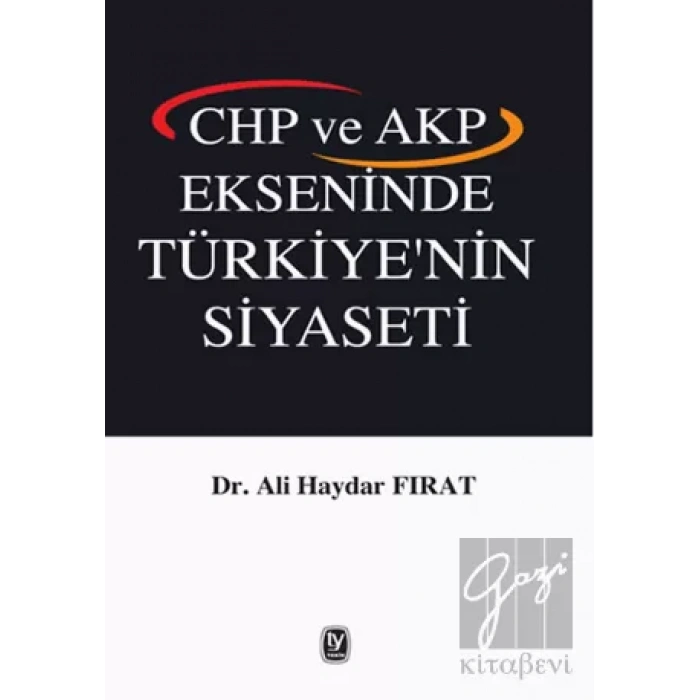 Chp ve Akp Eksininde Türkiyenin Siyaseti
