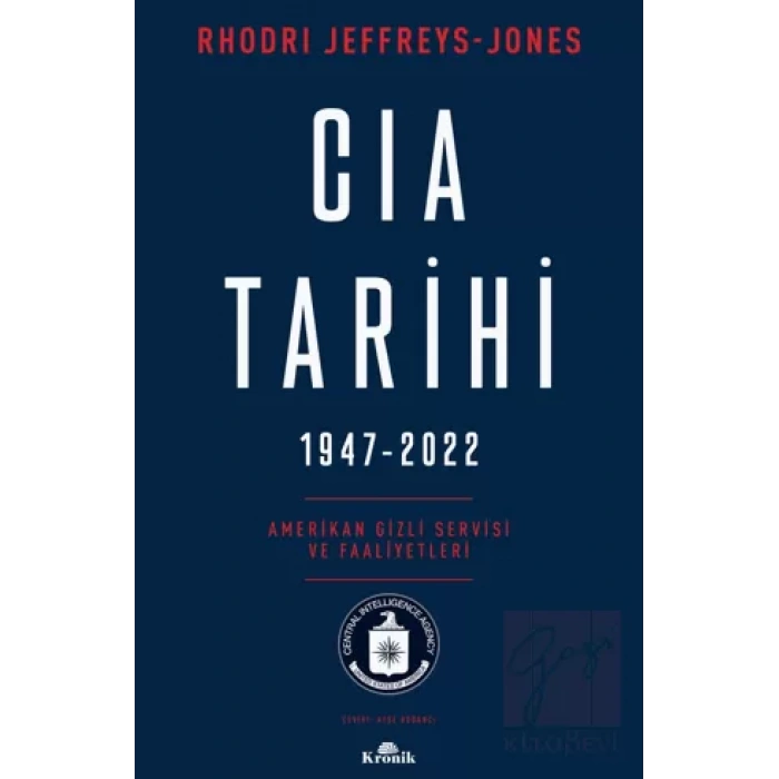 CIA Tarihi, 1947-2022