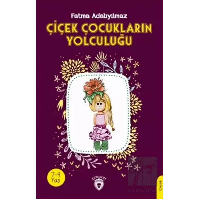 Çiçek Çocukların Yolculuğu