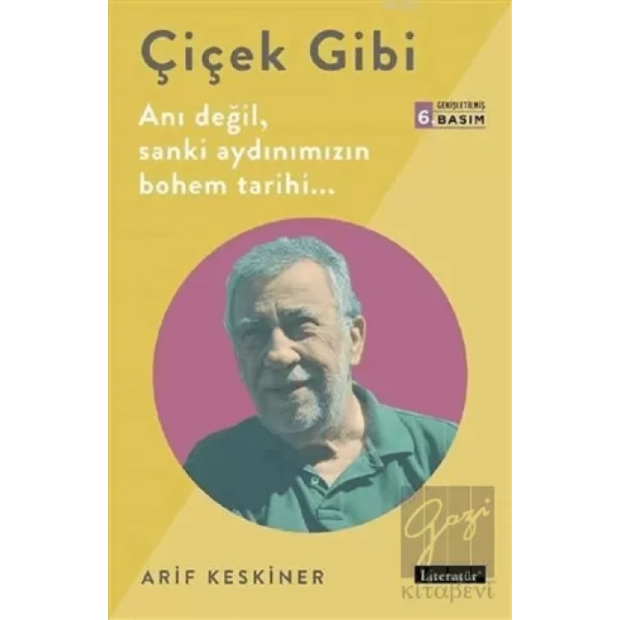 Çiçek Gibi Genişletilmiş 1.Baskı
