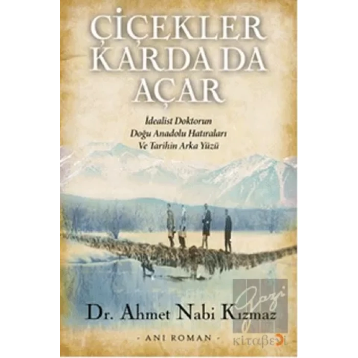 Çiçekler Karda Da Açar