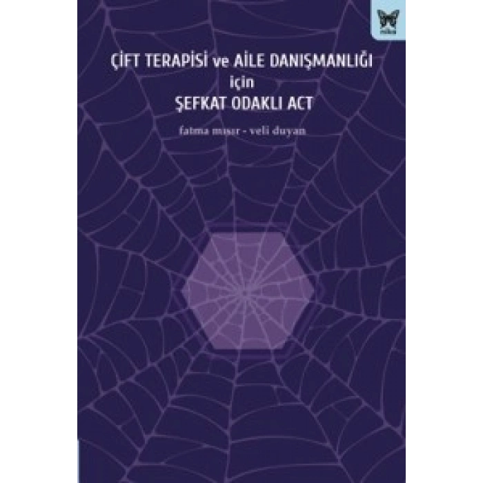 Çift Terapisi Ve Aile Danışmanlığı İçin Şefkat Odaklı Act