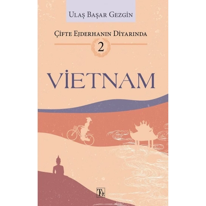 Çifte Ejderhanın Diyarında-2: VİETNAM