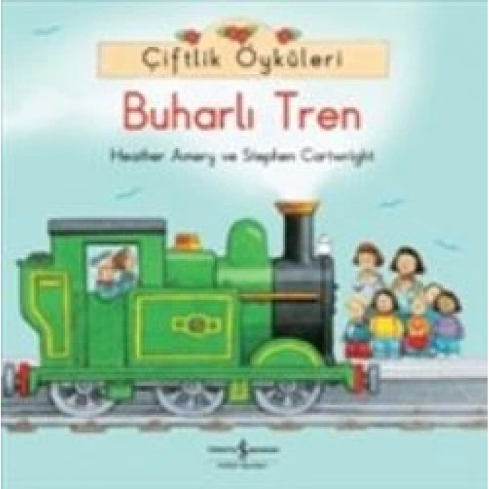 Çiftlik Öyküleri - Buharlı Tren
