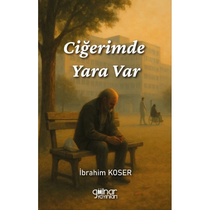 Ciğerimde Yara Var