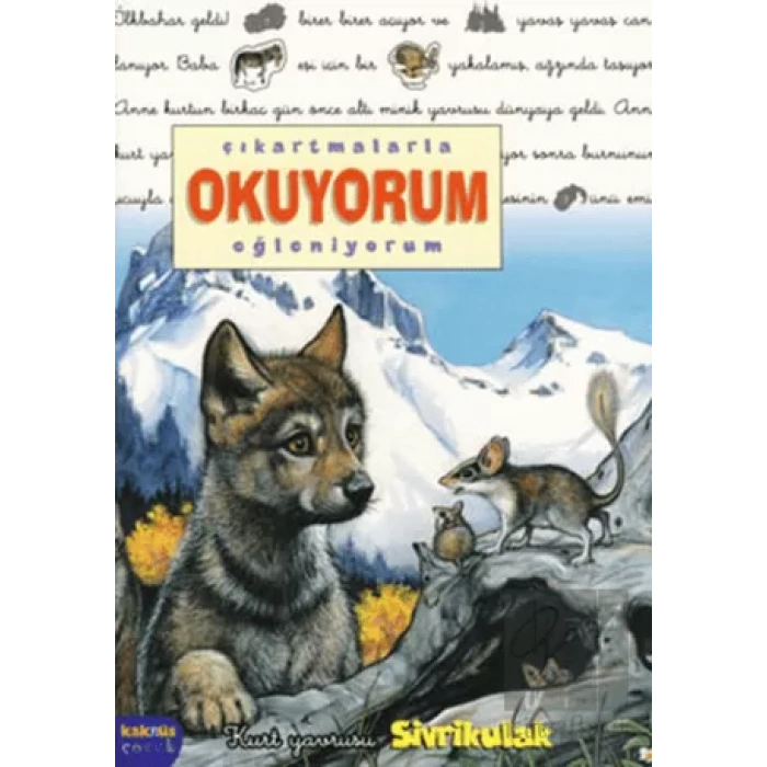 Çıkartmalarla Okuyorum-Eğleniyorum: Kurt Yavrusu Sivrikulak