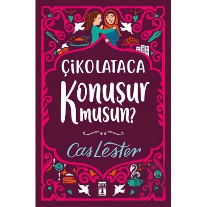Çikolataca Konuşur musun?