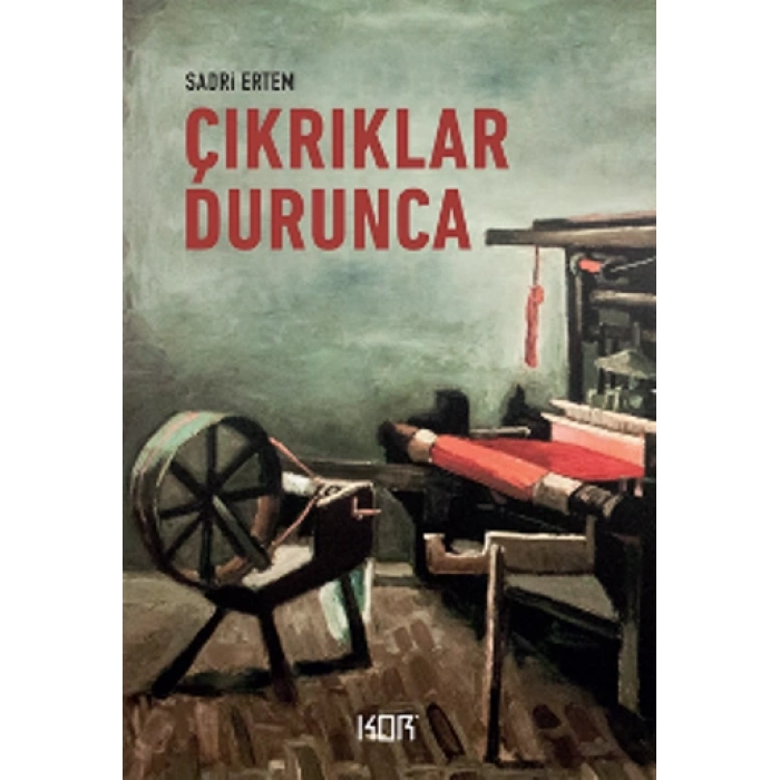 Çıkrıklar Durunca