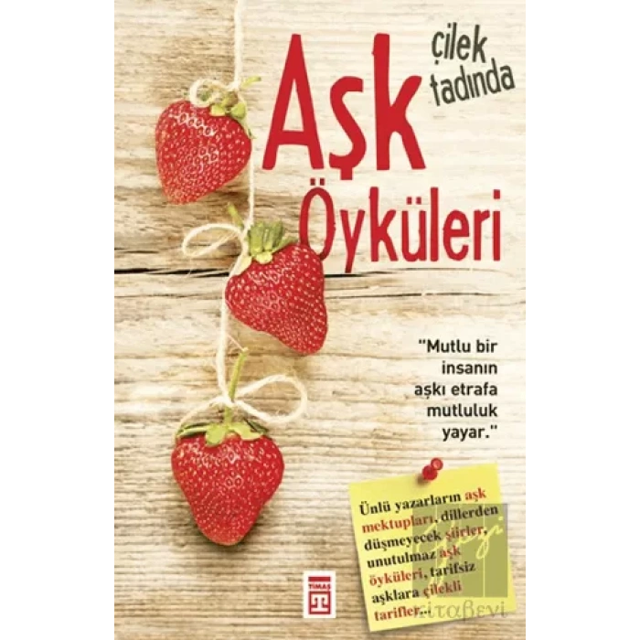 Çilek Tadında Aşk Öyküleri