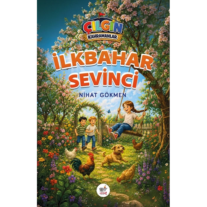 Çılgın Kahramanlar - İlkbahar Sevinci