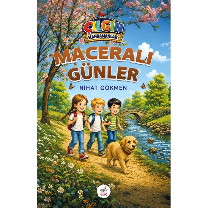 Çılgın Kahramanlar - Maceralı Günler