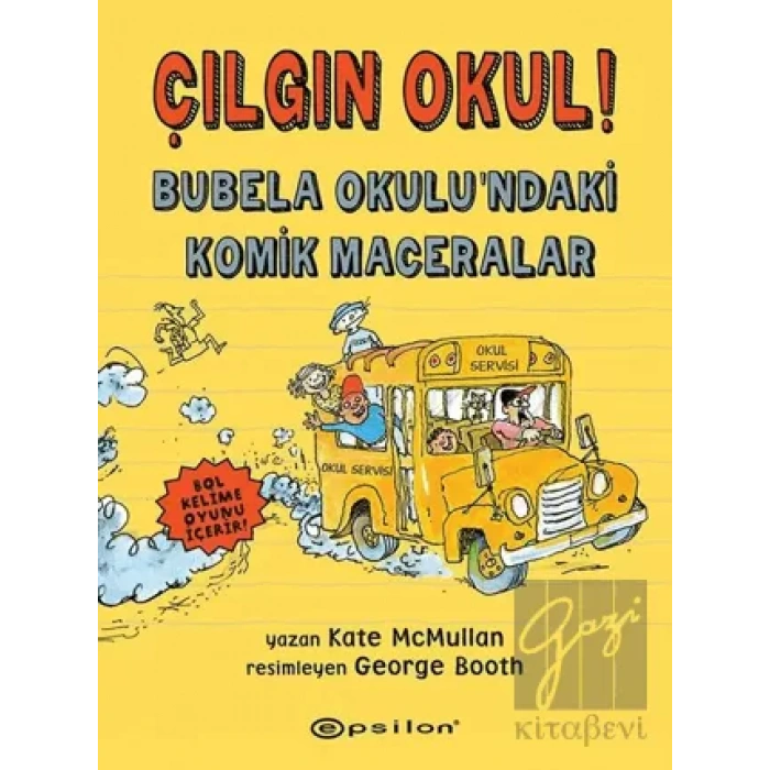 Çılgın Okul! – Bubela Okulu’ndaki Komik Maceralar (Ciltli)