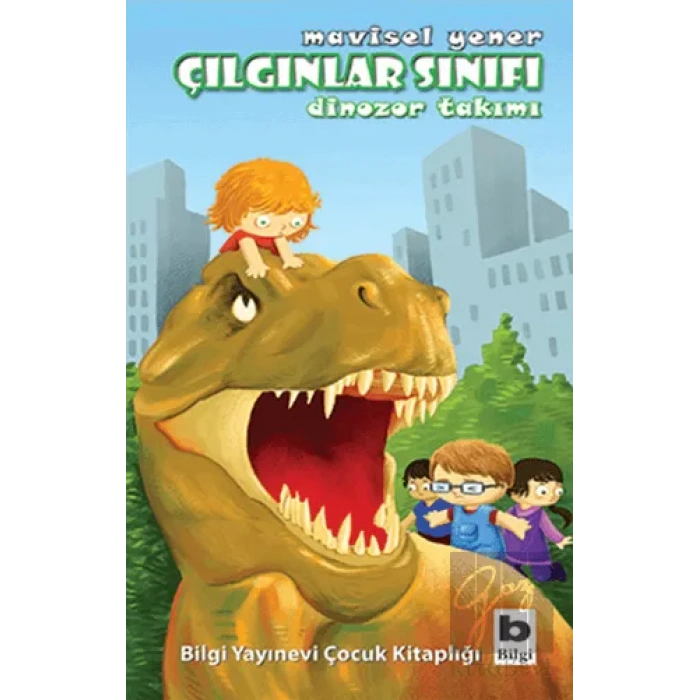 Çılgınlar Sınıfı - Dinozor Takımı