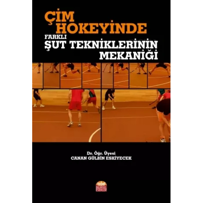Çim Hokeyinde Farklı Şut Tekniklerinin Mekaniği