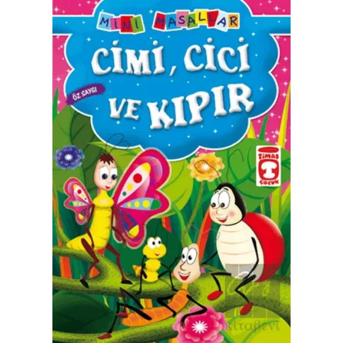 Cimi, Cici ve Kıpır