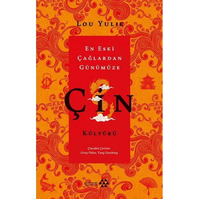 Çin Kültürü - En Eski Çağlardan Günümüze
