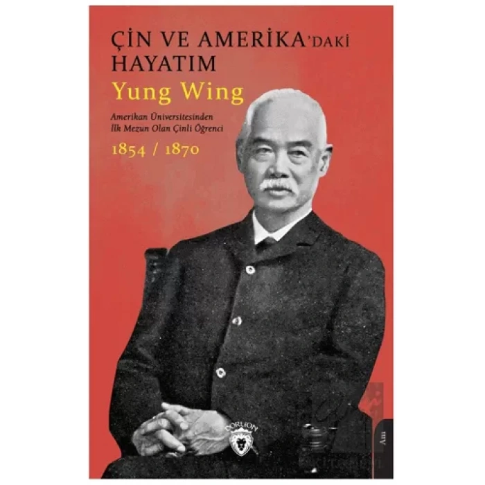 Çin ve Amerika’daki Hayatım