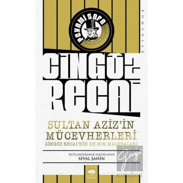 Cingöz Recai Sultan Azizin Mücevherleri