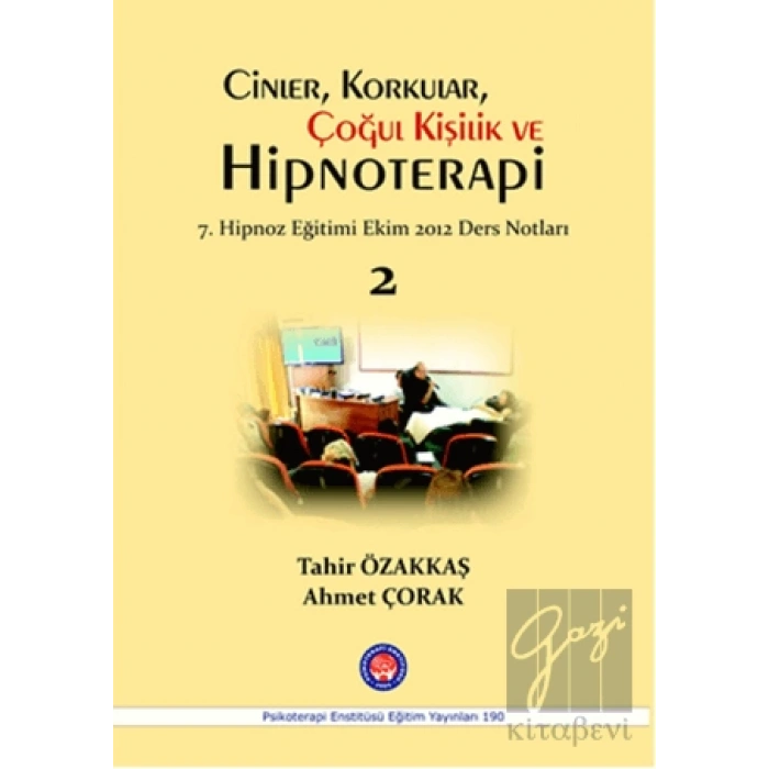 Cinler, Korkular, Çoğul Kişilik ve Hipnoterapi