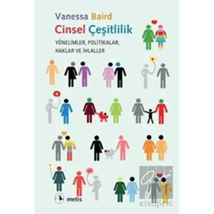 Cinsel Çeşitlilik: Yönelimler, Politikalar, Haklar ve İhlaller