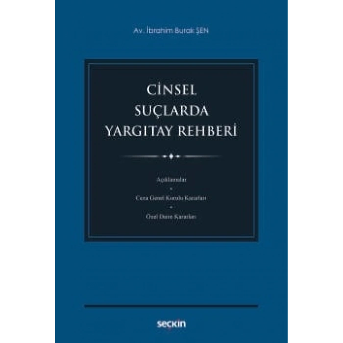 Cinsel Suçlarda Yargıtay Rehberi