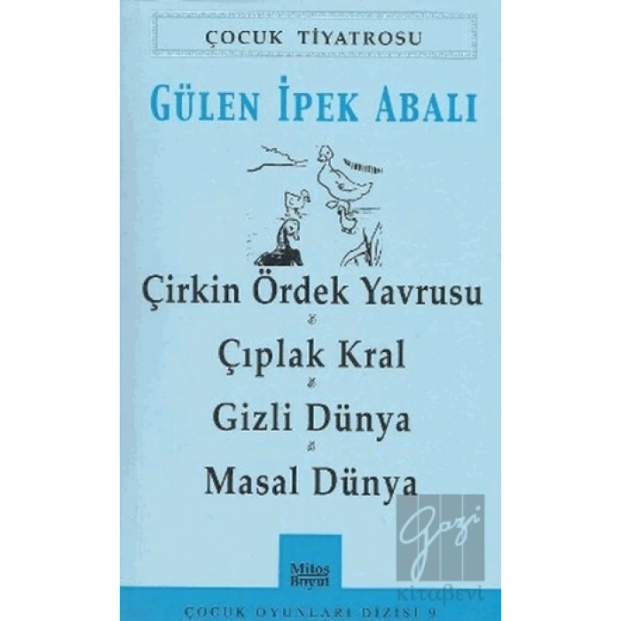 Çirkin Ördek Yavrusu - Çıplak Kral - Gizli Dünya - Masal Dünya