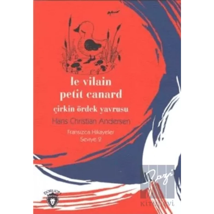 Çirkin Ördek Yavrusu Fransızca Hikayeler Seviye 2