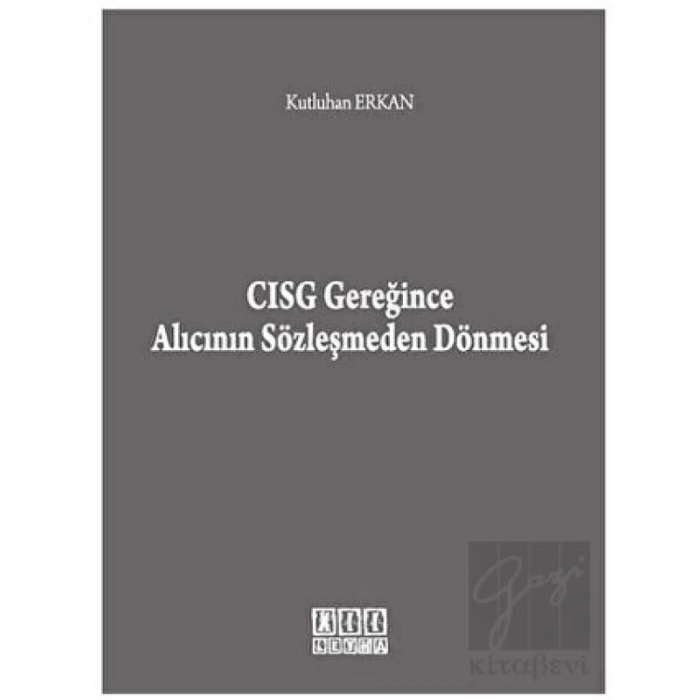 CISG Gereğince Alıcının Sözleşmeden Dönmesi