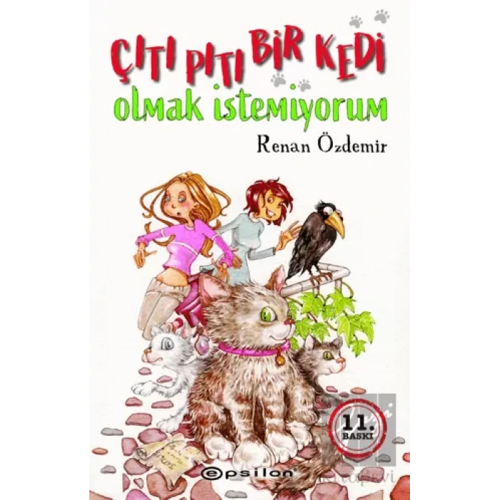 Çıtı Pıtı Bir Kedi Olmak İstemiyorum