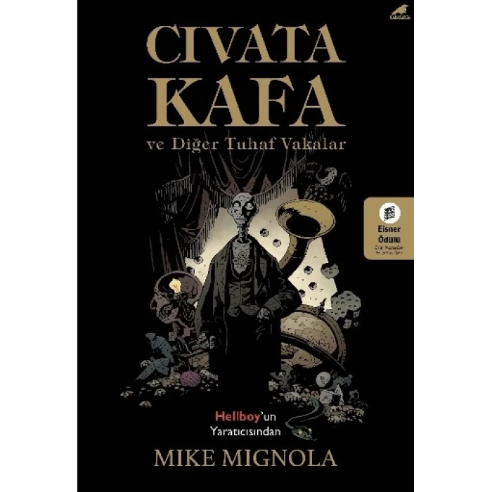 Civata Kafa ve Diğer Tuhaf Vakalar