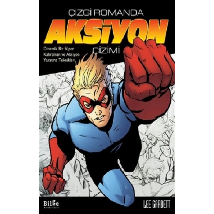 Çizgi Romanda Aksiyon Çizimi