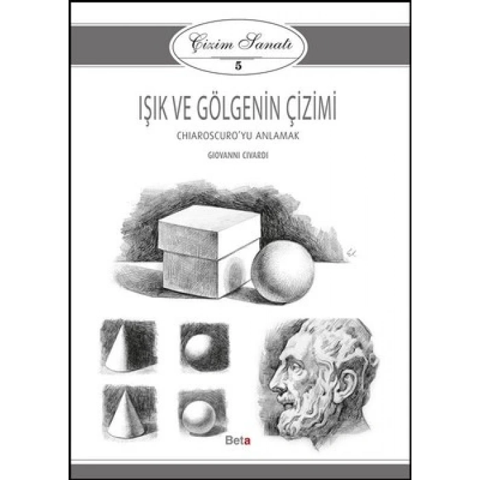 Çizim Sanatı 5 Işık Ve Gölge Çizimi
