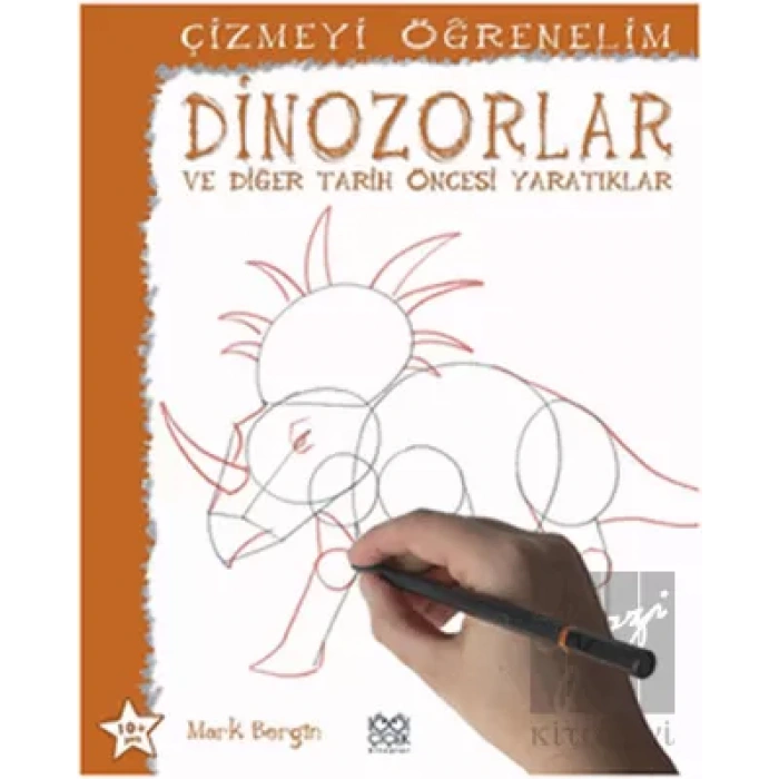 Çizmeyi Öğrenelim - Dinazorlar ve Diğer Tarih Öncesi Yaratıklar