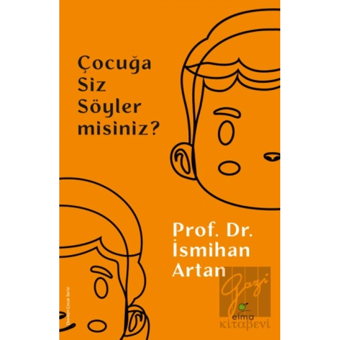 Çocuğa Siz Söyler misiniz?