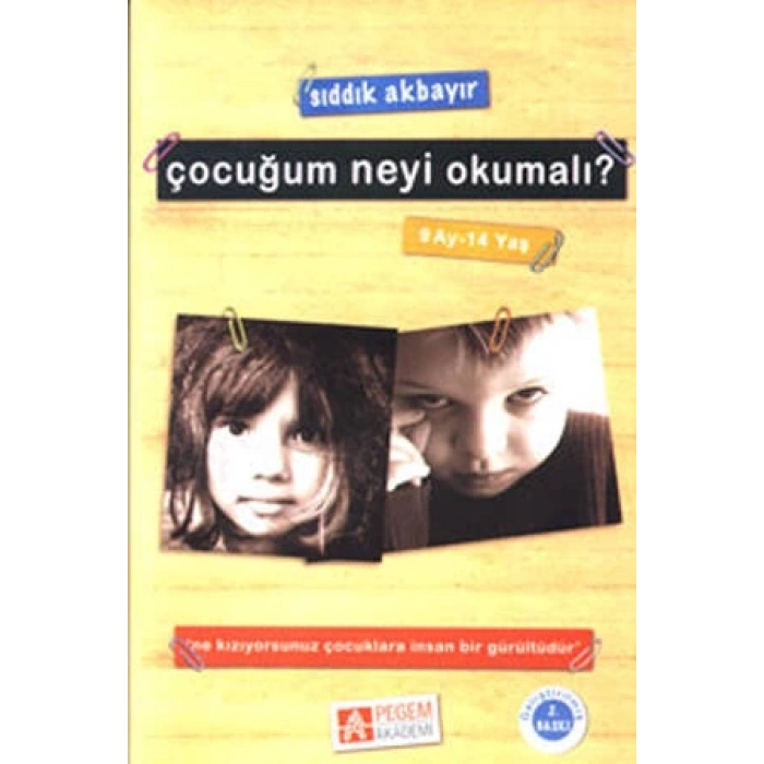 Çocuğum Neyi Okumalı? (9 Ay-14 Yaş)