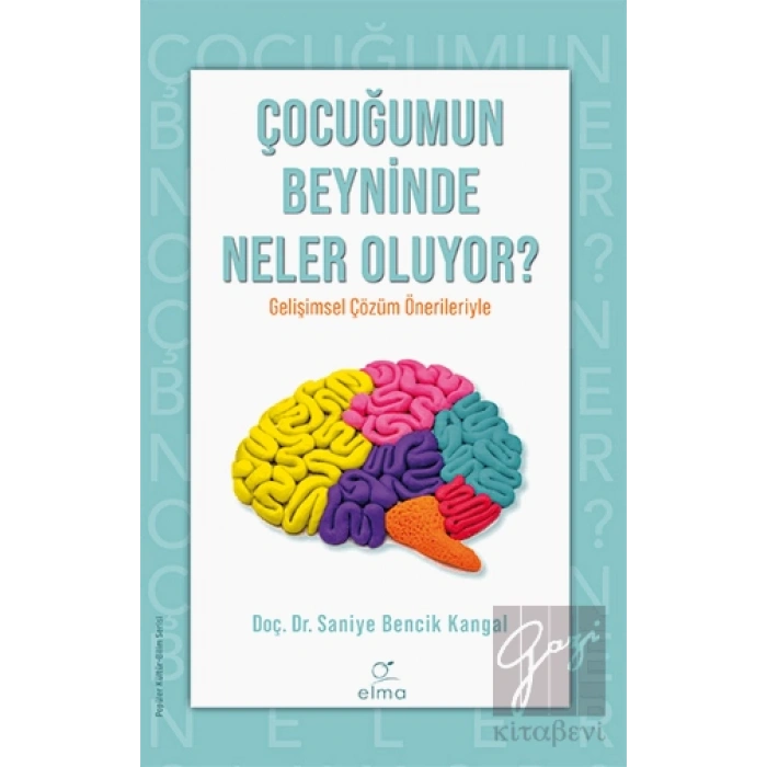 Çocuğumun Beyninde Neler Oluyor?