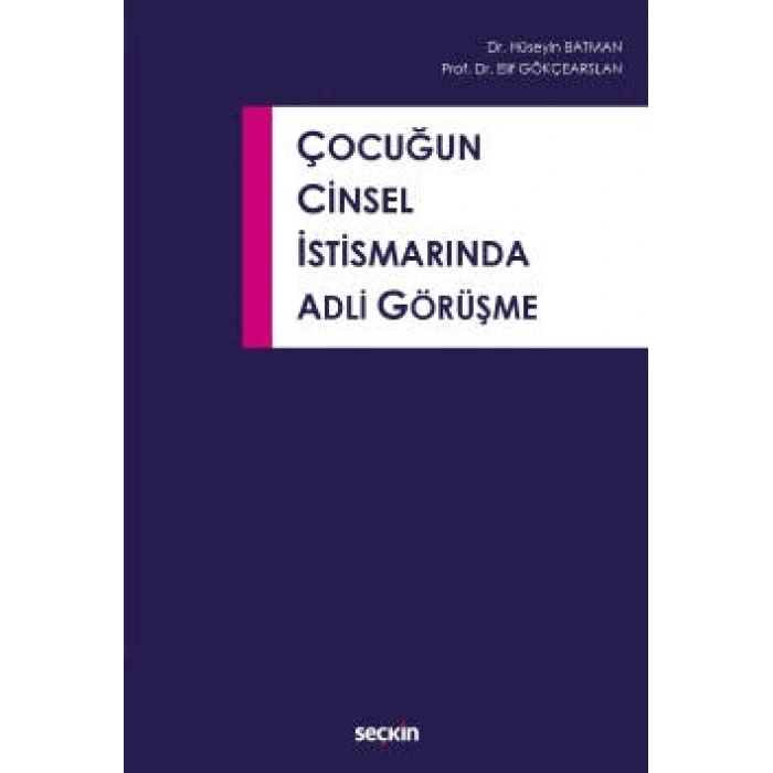 Çocuğun Cinsel İstismarında Adli Görüşme