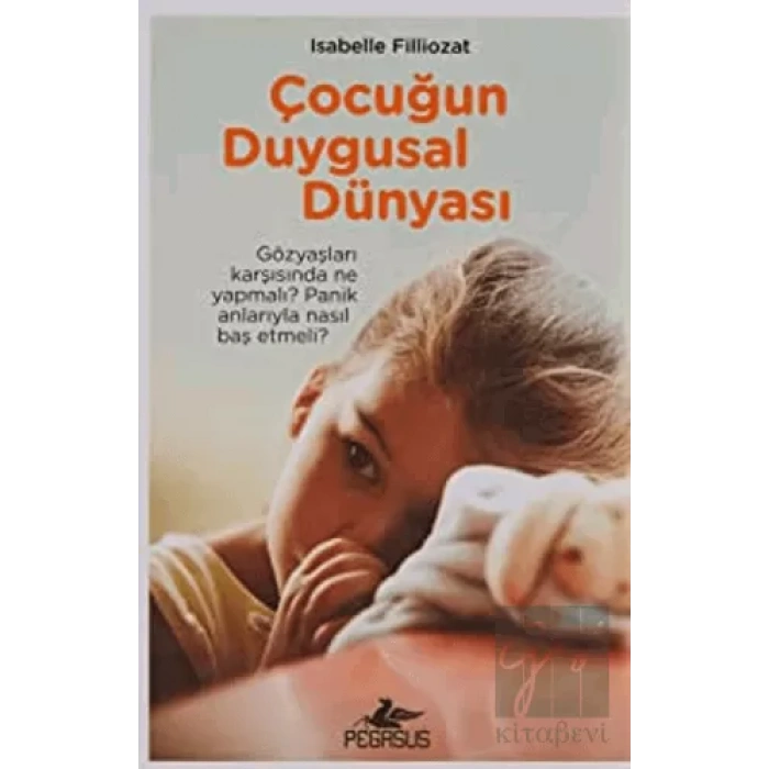 Çocuğun Duygusal Dünyası